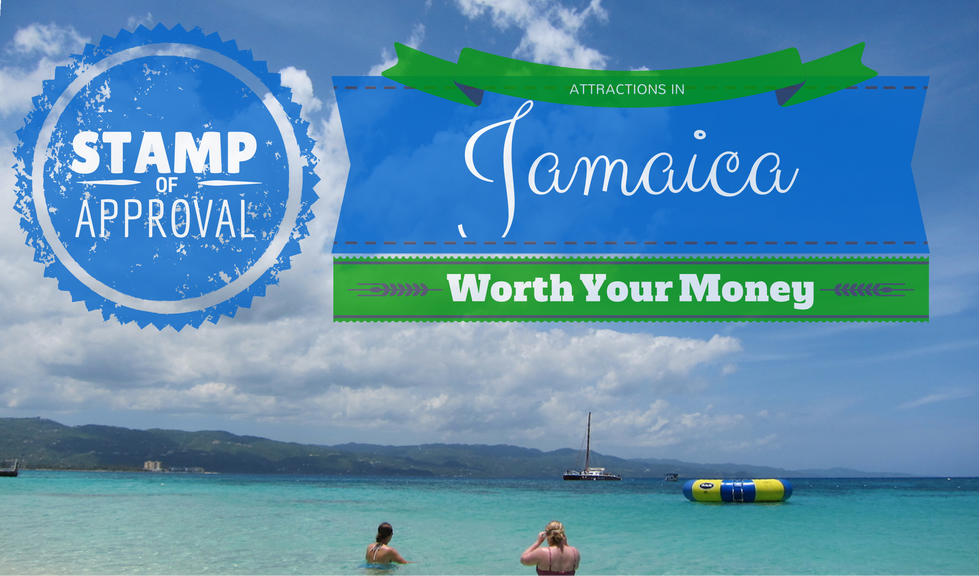 Attractions in Jamaica Worth Your Money