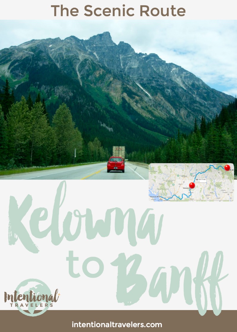 Driving to Banff? Here's why we loved taking the scenic route through Kelowna and Revelstoke, British Columbia.