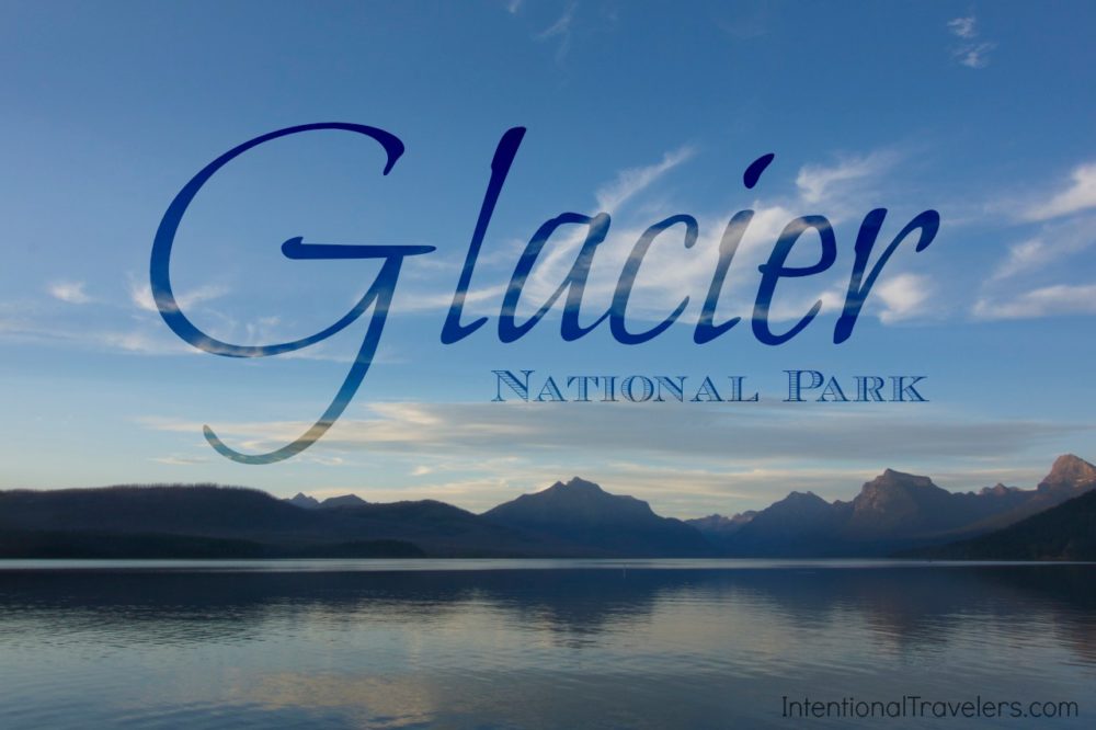 What To Do in Glacier National Park