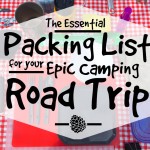 The Essential Packing List for Your Epic Camping Road Trip | Intentional Travelers