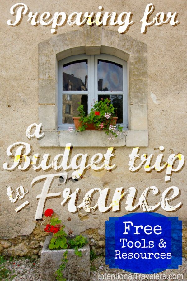 Preparing for a budget trip to France free tools and resources