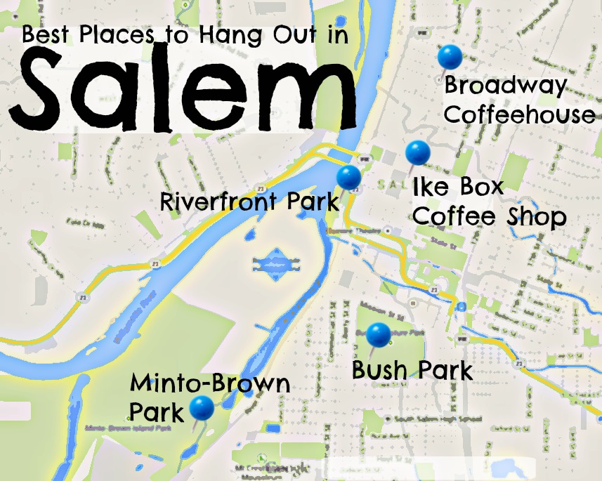 Favorite Places to Hang Out in Salem, Oregon