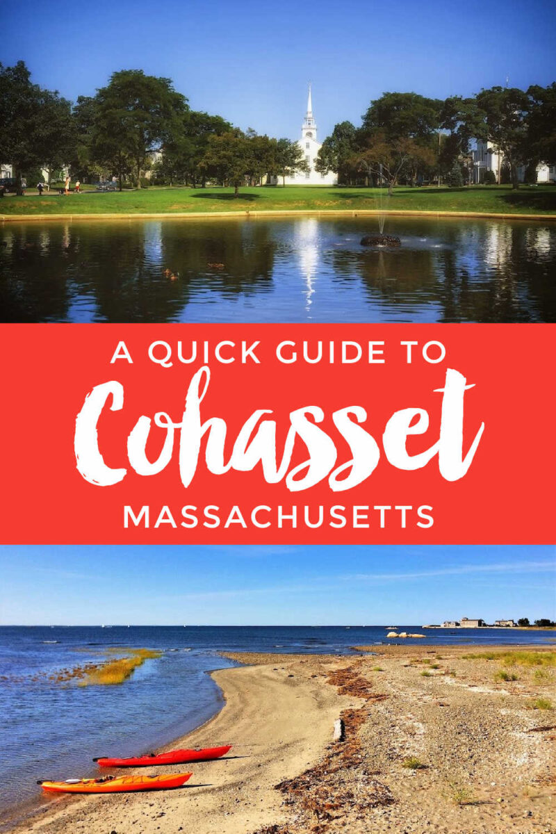 A quick guide to Cohasset Massachusetts | Intentional Travelers