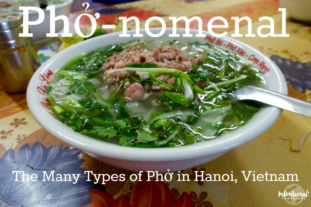 Phở-nomenal: The Many Types of Phở in Hanoi, Vietnam