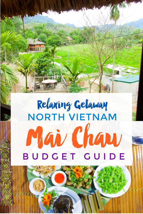 Relaxing Getaway: North Vietnam Mai Chau Budget Guide | Intentional Travelers