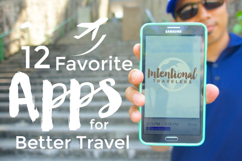 12 of Our Favorite Apps for Better Travel