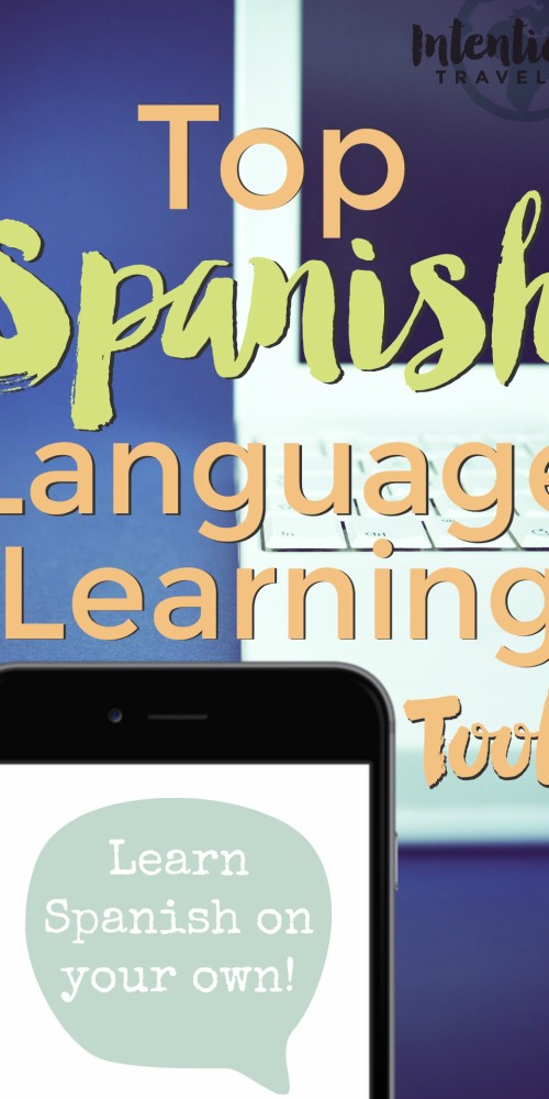 Top Spanish Language Learning Tools: Teach Yourself Spanish for Travel ...