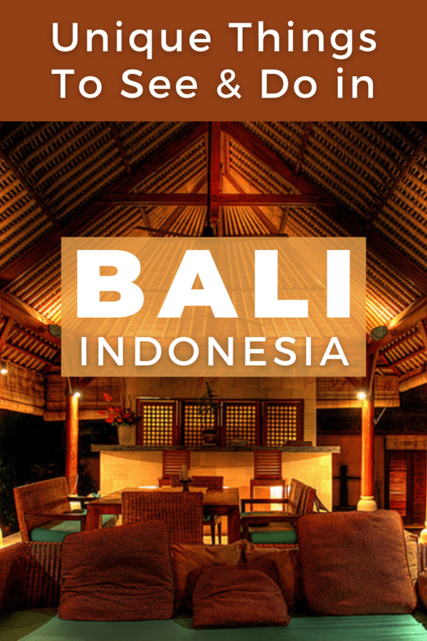 Bali Indonesia unique things to see and do