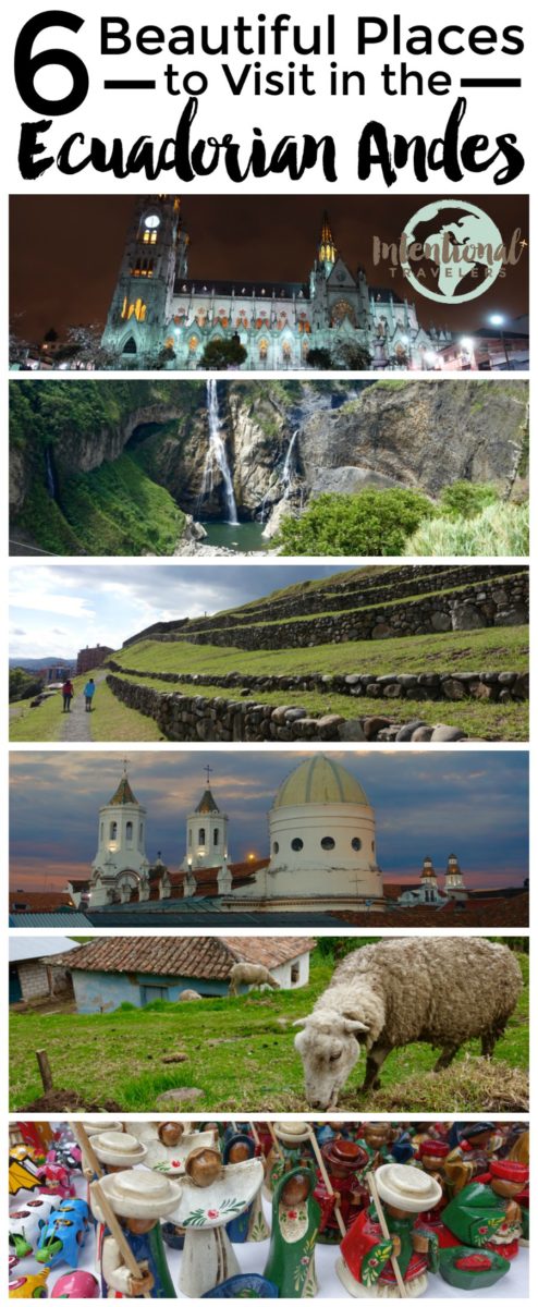 6 Beautiful Places to Visit in the Ecuadorian Andes | Intentional Travelers