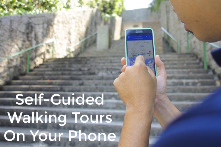 Self-Guided Walking Tours: Now On Your Phone With GPS
