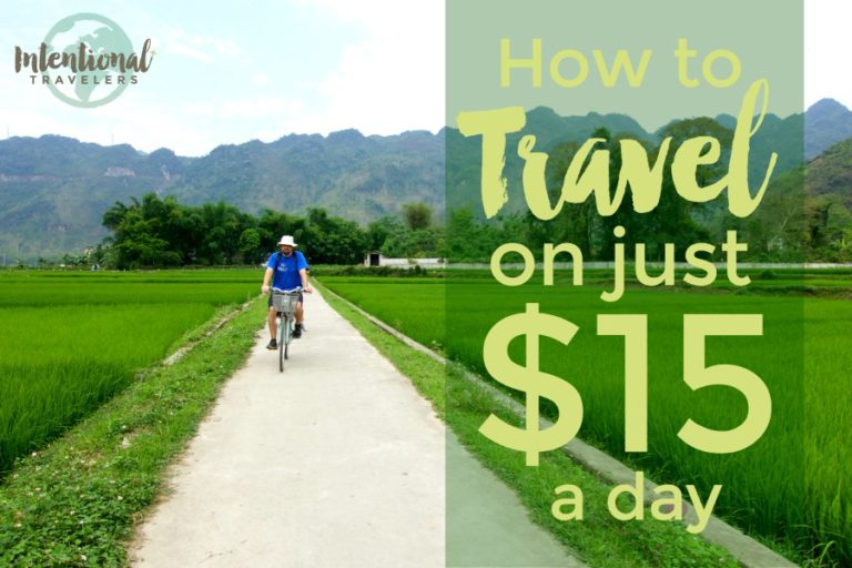 How To Travel On Just $15 A Day