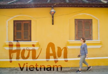 What to See, Do, and Eat in Hoi An, Vietnam on a Budget | Intentional Travelers