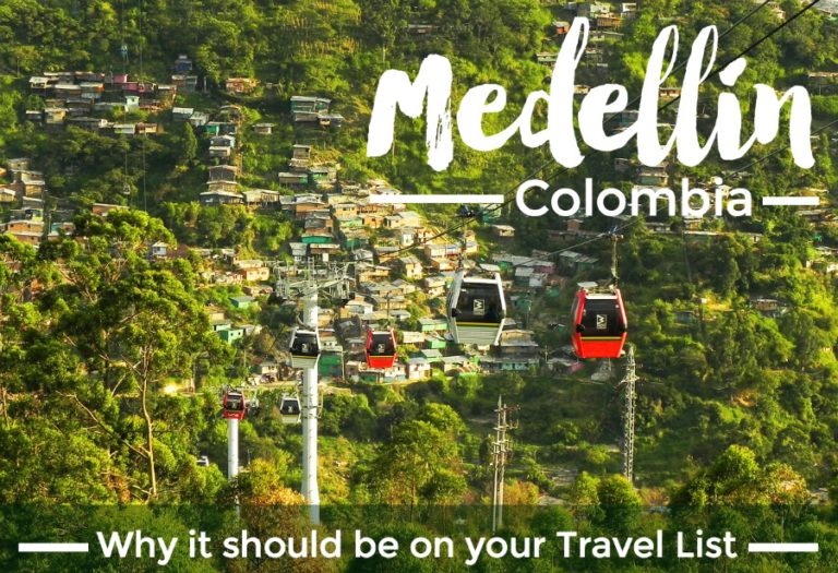 Why Medellín, Colombia Should Be On Your Travel List