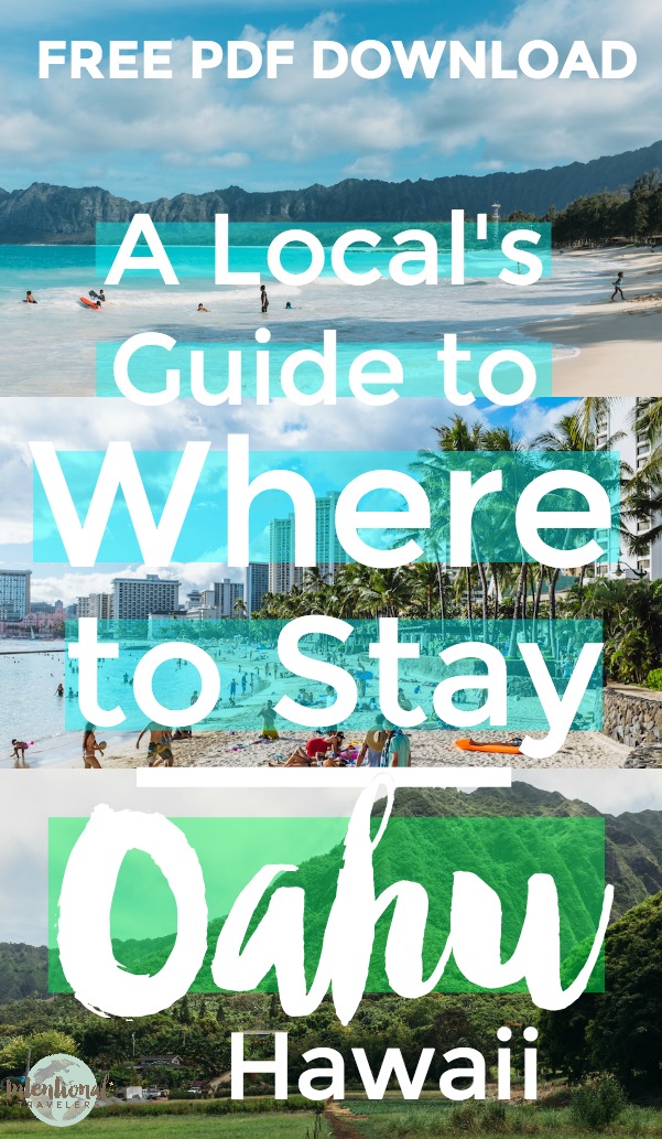 Why You Should Visit Oahu And Where To Stay - Intentional Travelers