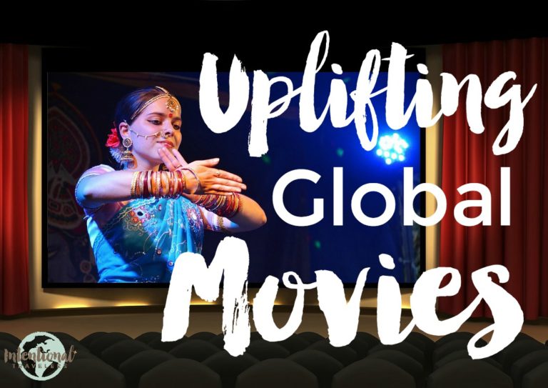 11 Uplifting Global Movies