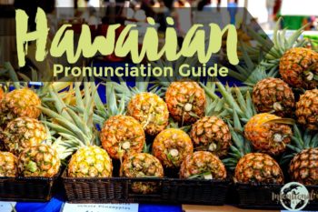 How to pronounce Hawaiian words, learn Hawaiian pidgin slang phrases | Intentional Travelers
