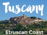 What to see, do, eat, where to stay guide to Tuscany's Etruscan Coast - free Tuscany map for driving itineraries and bike trips | Intentional Travelers