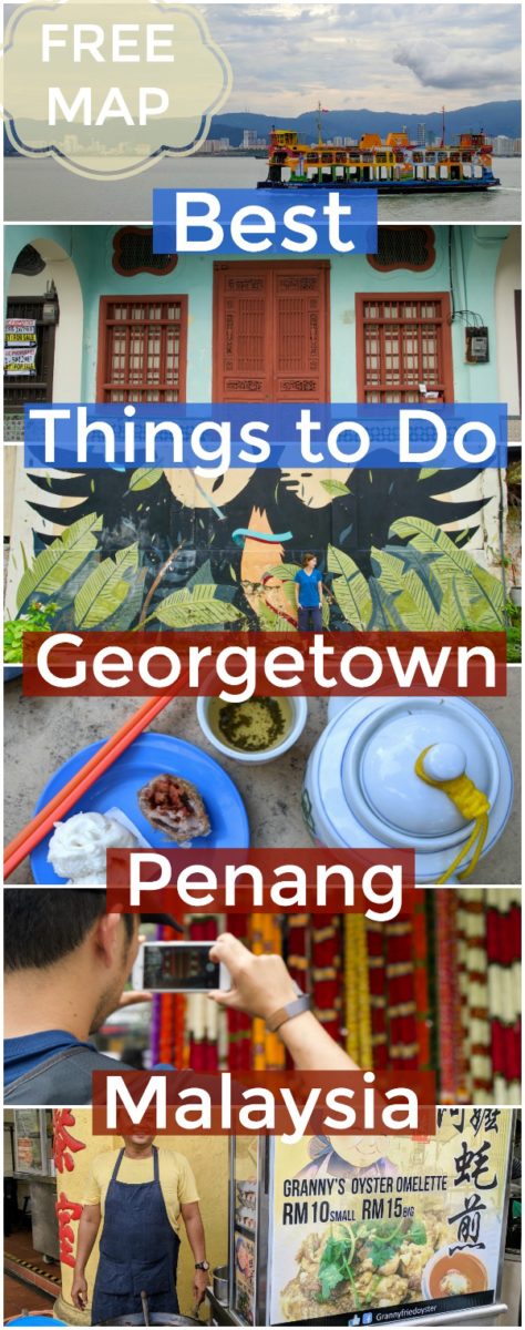 Best Things to do in Georgetown Penang Malaysia - Georgetown Street Art and Street Food Map | Intentional Travelers