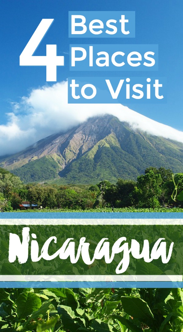 4 places to visit in nicaragua