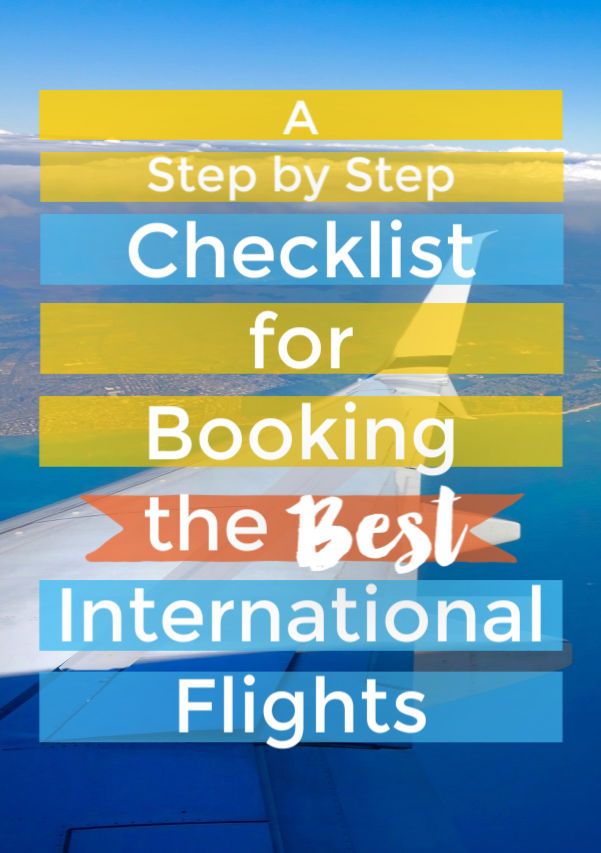 A step by step guide to booking the best international flights - travel booking tips for cheap flights around the world | Intentional Travelers