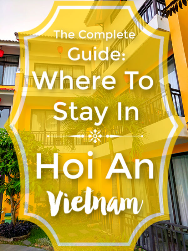 The complete guide to where to stay in Hoi An, Vietnam