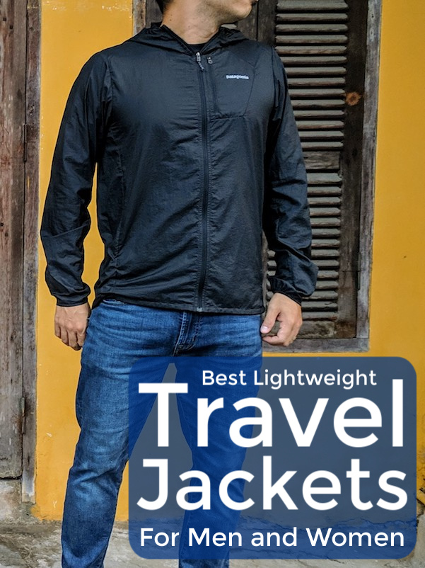 Best lightweight travel jackets for men and women so you can pack light for multi purposes and different climates | Intentional Travelers