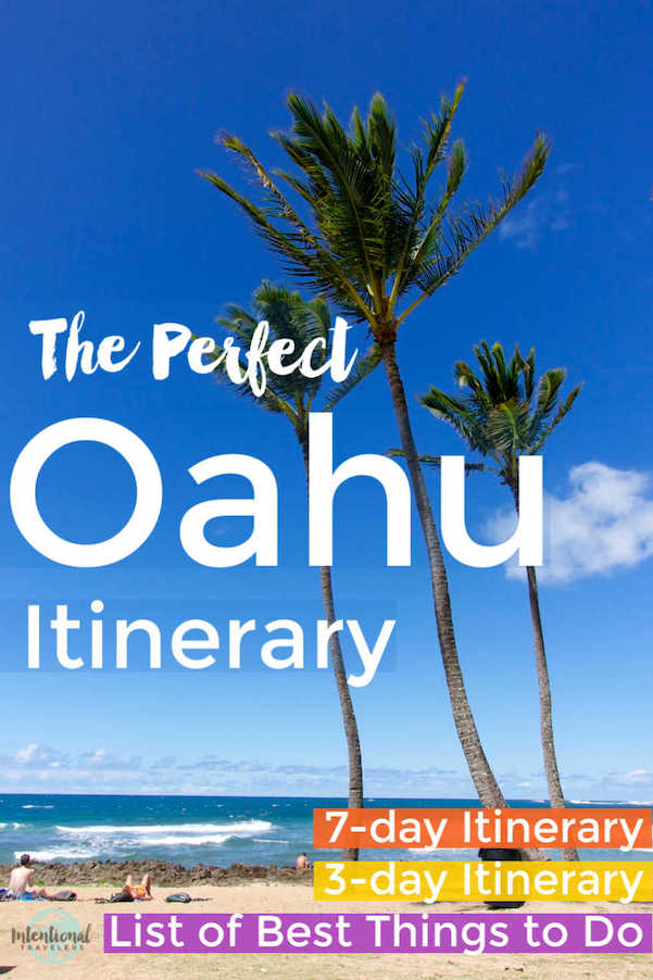 A Honolulu local's guide to the perfect Oahu itinerary: 7 days or 3 days, plus list of best tours and things to do on Oahu, Hawaii | Intentional Travelers