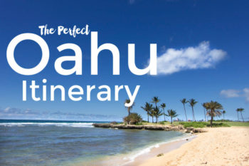 Oahu Itinerary 7 Days - what to do on Oahu