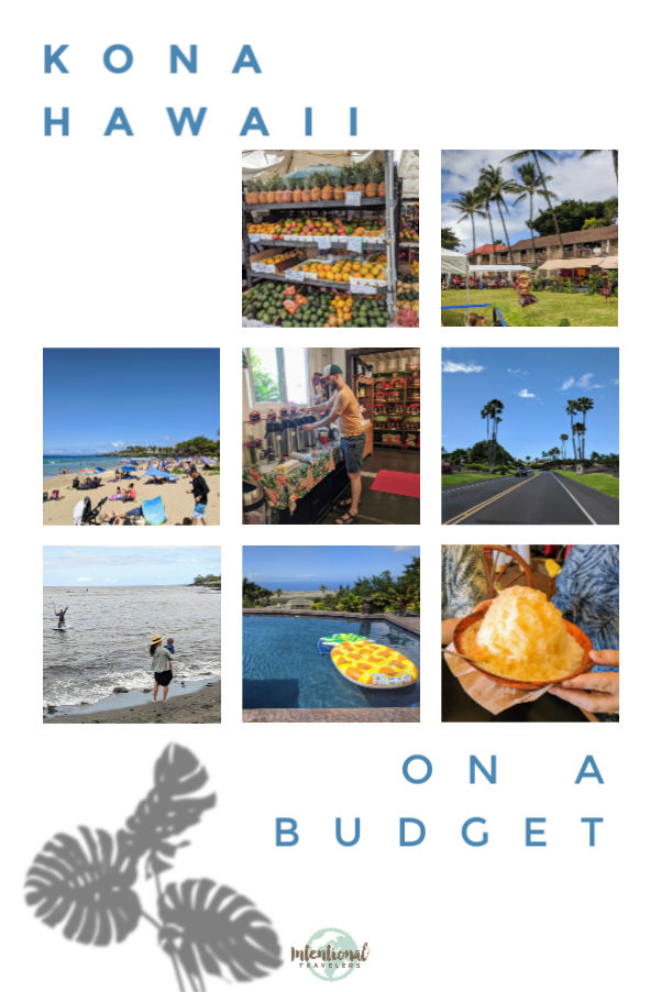Cheap and free things to do in Kona Hawaii on a budget | Kailua-Kona, BIg Island Hawaii activities, restaurants, beaches, where to stay, and more | Intentional Travelers