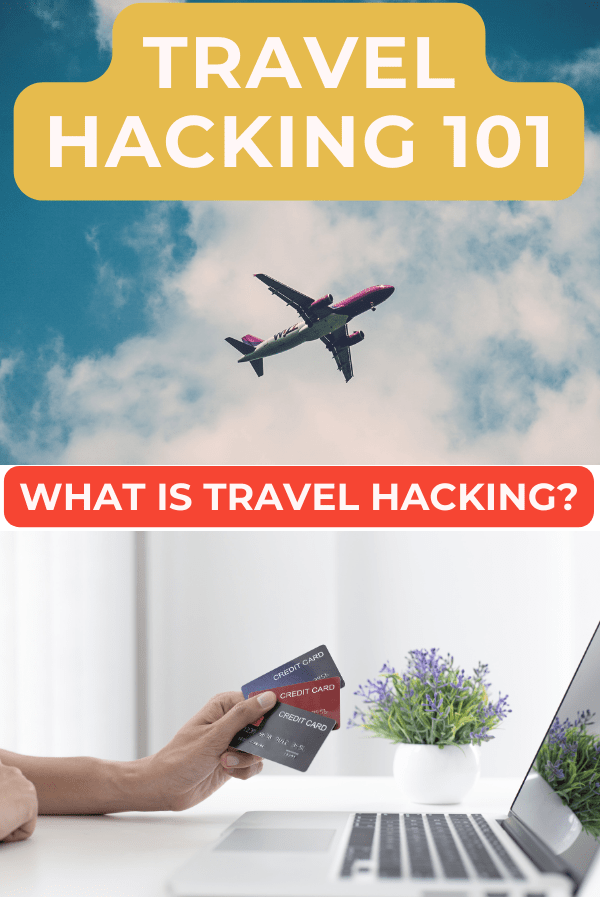 Travel Hacking 101 - What is travel hacking?