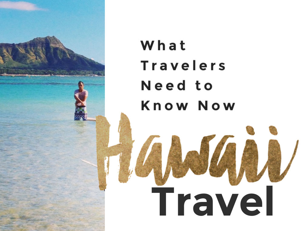 Hawaii travel restrictions Spring 2022: What travelers need to know -  Intentional Travelers