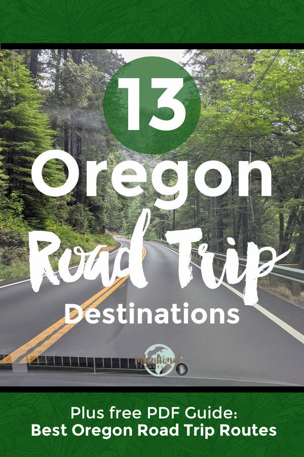 13 Oregon road trip destinations, plus free PDF guide: Best Oregon Road Trip Routes