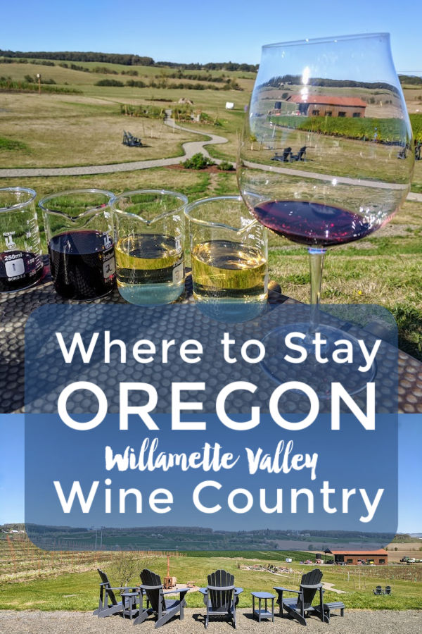 Where to Stay in Willamette Valley Oregon Wine Country - Intentional ...