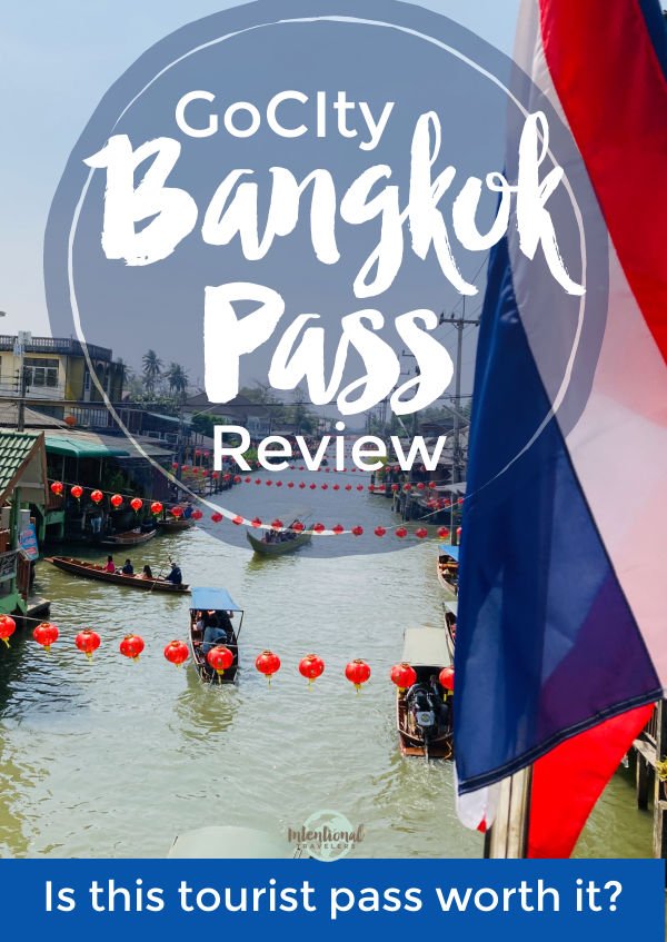 GoCity Bangkok Pass Review: Is this tourist pass worth it? | Intentional Travelers
