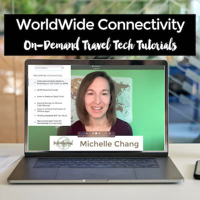 WorldWide Connectivity On Demand Travel Tech Tutorials | Intentional Travelers