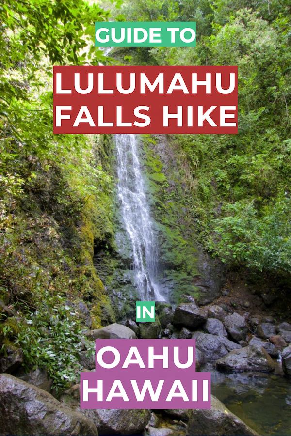 Guide to Lulumahu Falls hike in Oahu Hawaii | Intentional Travelers