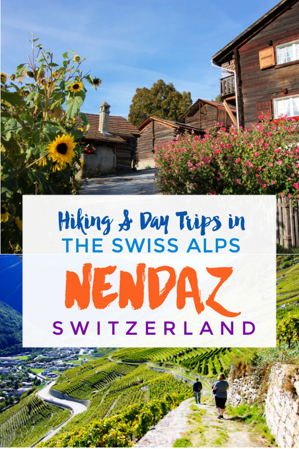Hiking and day trips in the Swiss Alps - Nendaz, Switzerland | Intentional Travelers