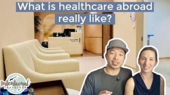 "What is healthcare abroad really like?" nice clinic with Jedd and Michelle overlay